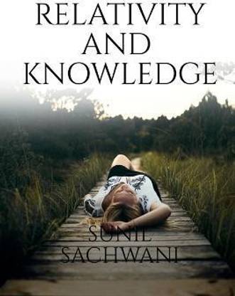 Relativity And Knowledge