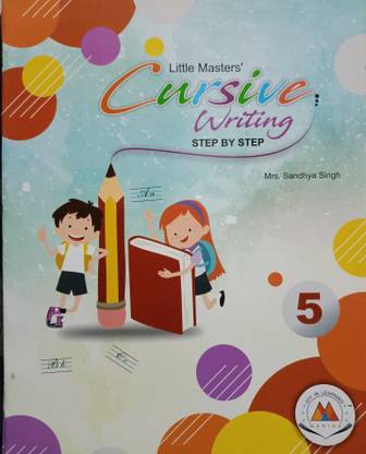 Little masters cursive writing class 5