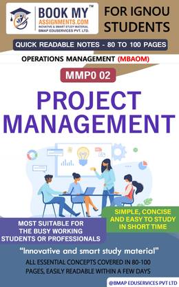 IGNOU MMPO 002 Project Management Quick Readable Notes | Important Topic-wise Conceptual Notes | Master of Business Administration – Operations Management (MBAOM)