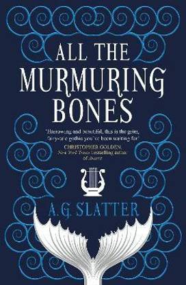 All the Murmuring Bones