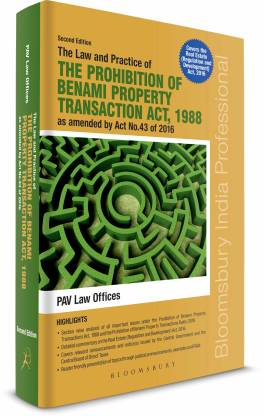 Law and Practice of the Prohibition of Benami Property Transaction Act, 1988 as amended by Act No. 43 of 2016 (Second Edition)  - As Amended by Act No. 43 of 2016