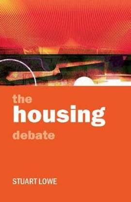 The housing debate