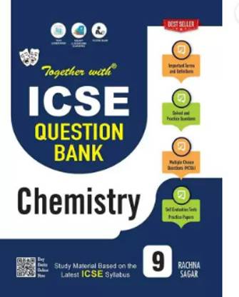 Together With ICSE Class 9 Chemistry Question Bank/Study Material Exam 2023-24