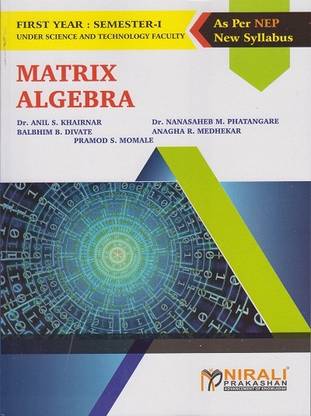 MATRIX ALGEBRA - BSc Computer Science – Semester 1 - As Per NEP Syllabus