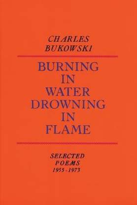 Burning in Water, Drowning in Flame