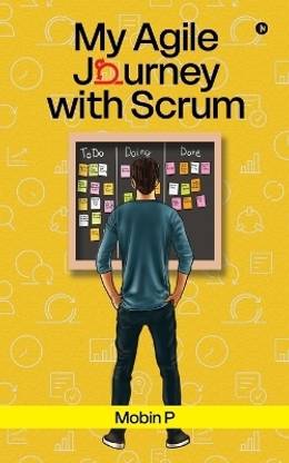 My Agile Journey with Scrum