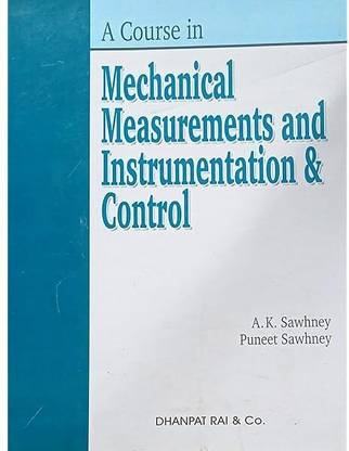 Course In Mechanical Measurements And Instrumentation, 1/E ( USED-GOOD)