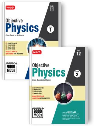 MTG Objective Physics Series Vol-1 & 2 (Class 11 & 12) For NEET, JEE & Other Engineering Entrances | Biggest Pool of 9000+ MCQs Chapter-wise Topic-wise Level-wise Exam-wise For Practice (2025-26)