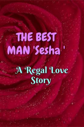 THE BEST MAN 'Sesha '