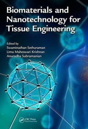 Biomaterials and Nanotechnology for Tissue Engineering