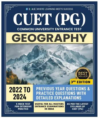 CUET PG Geography  - 2026 | Previous Year Question Papers (2022–2024) with 3 Mock Tests | Topic-wise Sorted Questions with Detailed Solutions | Best Seller PYQ Book for CUET PG - MA, MSc Geography Entrance Exam | IFAS Publications