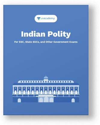 Polity for SSC CGL / CHSL / CPO / Steno / SSC GD and other exams.