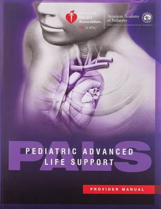 PALS Pediatric Advanced Life Support