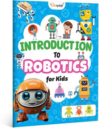 Introduction to Robotics for Kids: activity books for kids, activity Workbook for kids, books for kids with Activities Ages 3-12