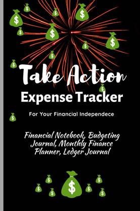 Take Action Expense Tracker  - Financial Notebook, Budgeting Journal, Monthly Finance Planner, Ledger Journal, Expenses Ledger Journal Logbook, Budget Planner, Money Management Ledger Notebook