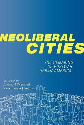 Neoliberal Cities