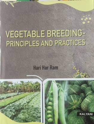 VEGETABLE BREEDING : PRIINCIPLES AND PRACTICES