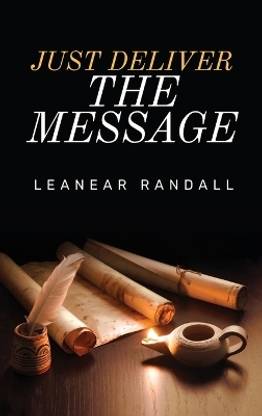 Just Deliver The Message