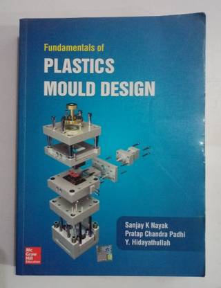 FUNDAMENTALS OF PLASTICS MOULD DESIGN