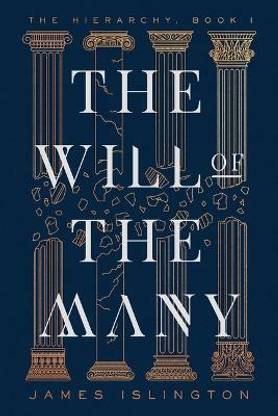 The Will of the Many: Volume 1