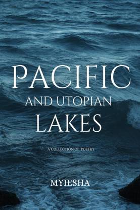 Pacific And Utopian Lakes