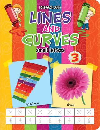 Lines and Curves (Small Letters) Part 3  - Activity Book for Kids Age 3-5 | Early Learning Handwriting Practice Workbook (Book 3) with Alphabet Tracing, Words, Motor Skills Development and Colourful Pictures