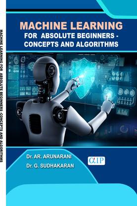 Machine Learning for Absolute Beginners -Concepts and algorithms