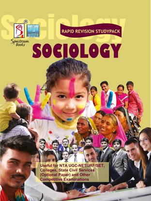 Sociology | Optional Paper | Rapid Revision Study pack Useful for NTA UGC-NET | JRF | SET | Colleges | UPSC | State Civil Services | Other Competitive Examinations - 2024/edition