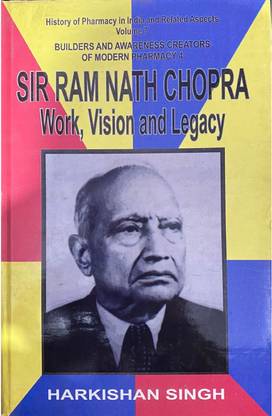 Sir Ram nath chopra work vision and legancy