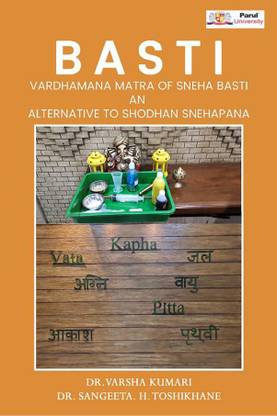 BASTI VARDHAMANA MATRA OF SNEHA BASTI AN ALTERNATIVE TO SHODHAN SNEHAPANA