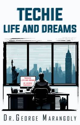 Techie Life and Dreams