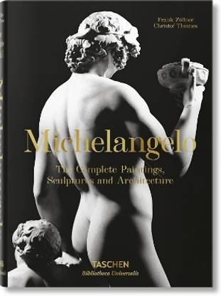 Michelangelo. The Complete Paintings, Sculptures and Architecture