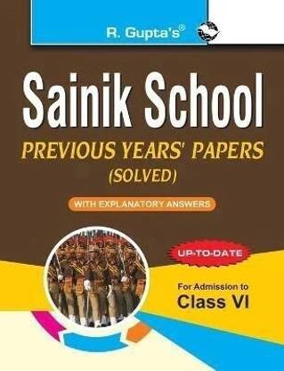 Sainik School: Previous Years' Papers (Solved) For (6th) Class VI 2026 Edition