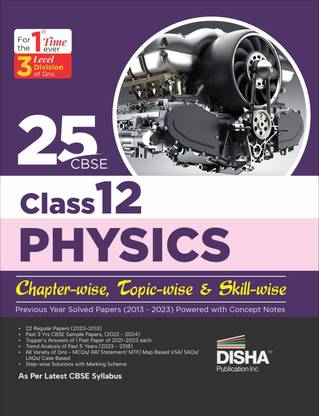 25 CBSE Class 12 Physics Chapter-wise, Topic-wise & Skill-wise Previous Year Solved Papers (2013 - 2023) powered with Concept Notes