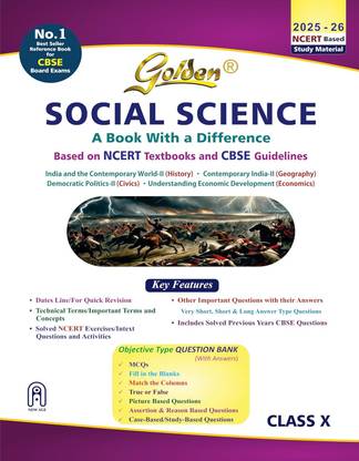 Golden Social Science Study Material Based on NCERT for Class-10 | For CBSE 2026 Board Exams | Objective Type Question | Solved NCERT Exercises | Previous Board Paper Solved | Assertion & Case Based