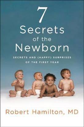 7 Secrets of the Newborn
