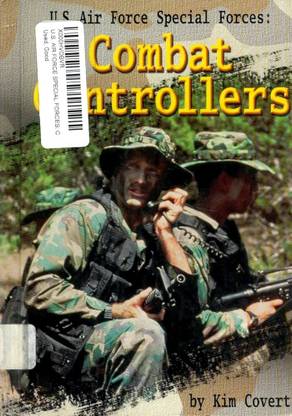 U.S. Air Force Special Forces: Combat Controllers
