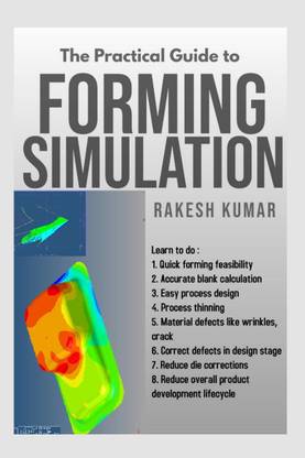 The Practical guide to Forming Simulation