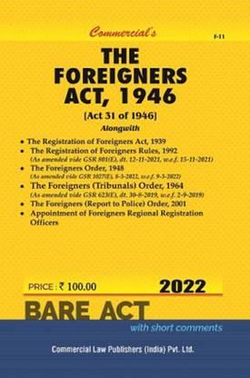 The Foreigners Act, 1946 - 2022/ Edition
