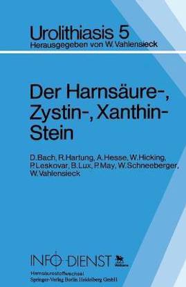 Der Harnsaeure-, Zystin-, Xanthin-Stein