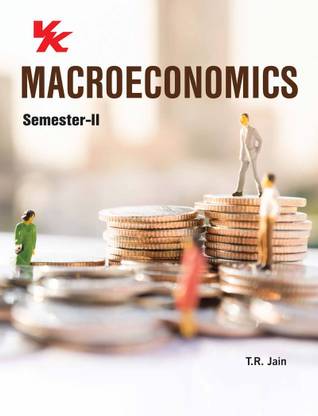 Macroeconomics for B.Com- I Semester-II GJ University Examination