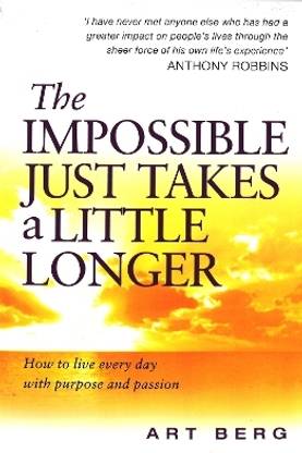 The Impossible Just Takes A Little Longer