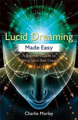 Lucid Dreaming Made Easy