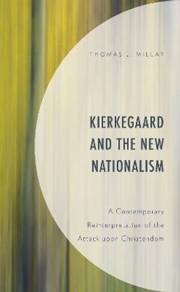 Kierkegaard and the New Nationalism