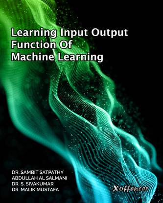 LEARNING INPUT OUTPUT FUNCTION OF MACHINE LEARNING