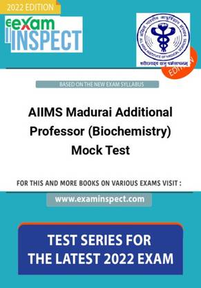 AIIMS Madurai Additional Professor (Biochemistry) Mock Test