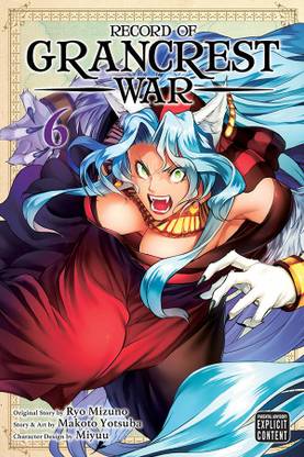 Record of Grancrest War, Vol. 6: Volume 6