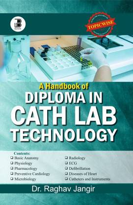 A HANDBOOK OF DIPLOMA IN CATH LAB TECHNOLOGY