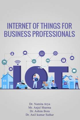 Internet of Things For Business Professionals