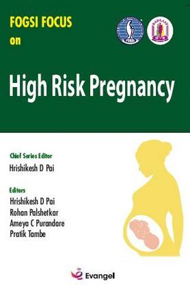 FOGSI FOCUS on High Risk Pregnancy